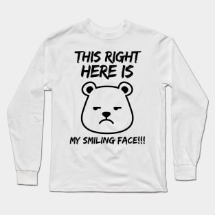 This right there is a smiling face!! Long Sleeve T-Shirt